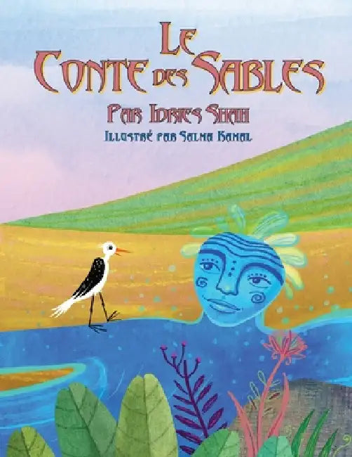 Conte des Sables by Idries Shah, Salma Kamal, Richard Lager