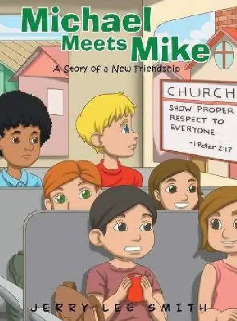 Michael Meets Mike by Jerry Lee Smith
