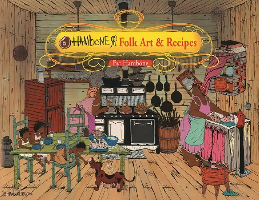 Hambone Folk Art & Recipes by Hambone