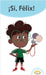 ¡Sí, Félix! by Rocha, Lucía