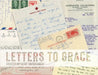 Letters to Grace by Christensen, Betsy