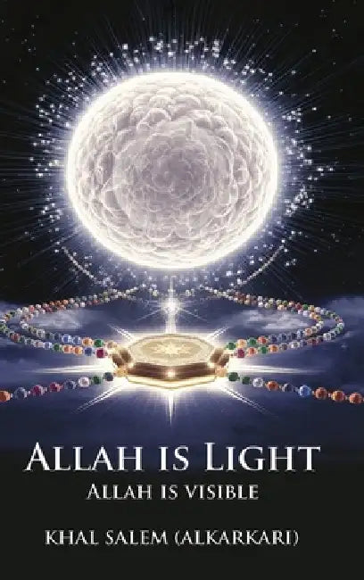 Allah Is Light Allah Is Visible by Salem (Alkarkari), Khal