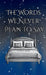The Words We Never Plan To Say by Leanne Alyse