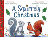 A Squirrely Christmas by Palmer, Megan K.