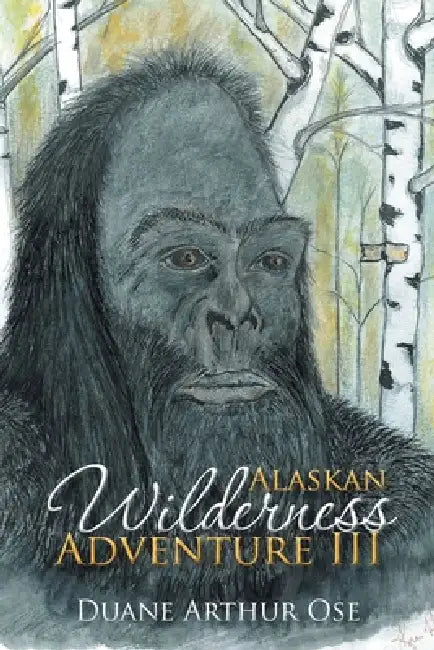 Alaskan Wilderness Adventure III by Duane Arthur Ose