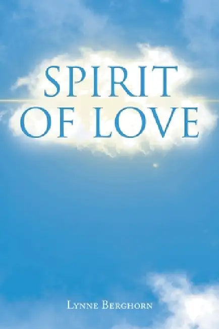 Spirit of Love by Barry Berghorn