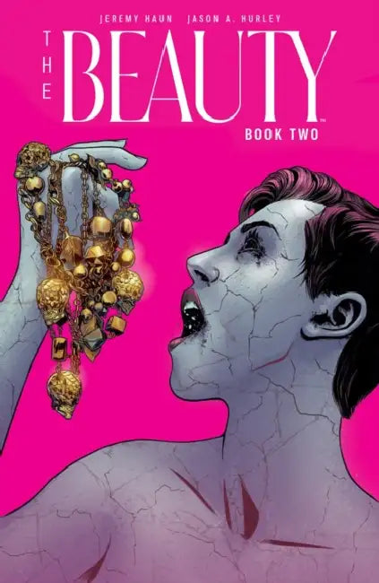 The Beauty Book Two by Jeremy Haun, Jason A. Hurley, Thomas Nachlik