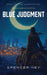 Blue Judgment by Spencer Hey