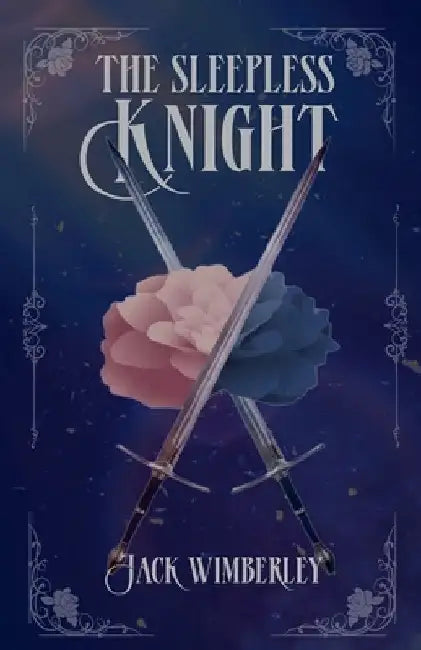 The Sleepless Knight by Wimberley, Jack