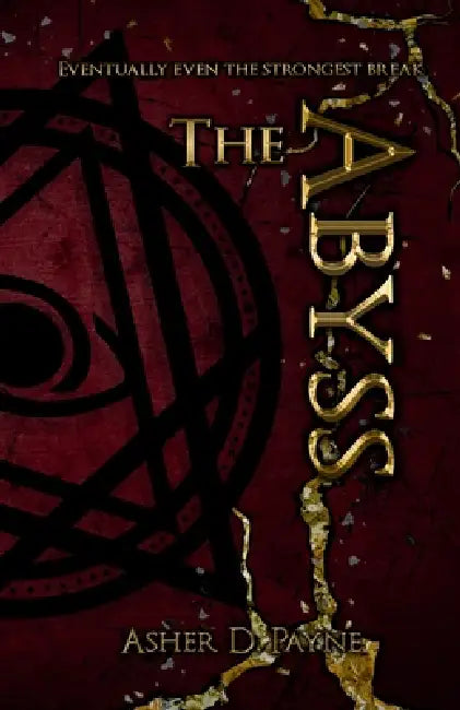 The Abyss by Asher D. Payne