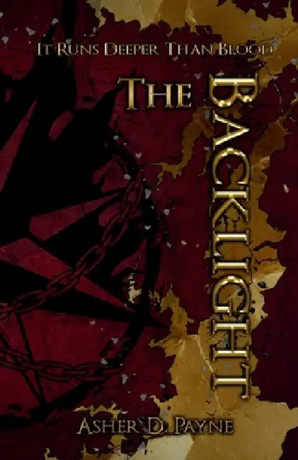 The Backlight by Asher D. Payne