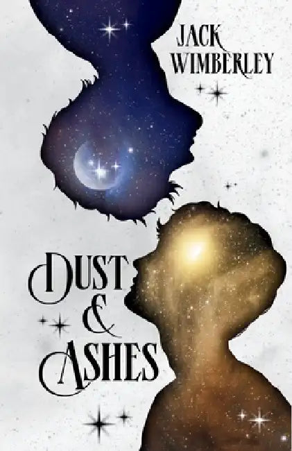 Dust & Ashes by Jack Wimberley