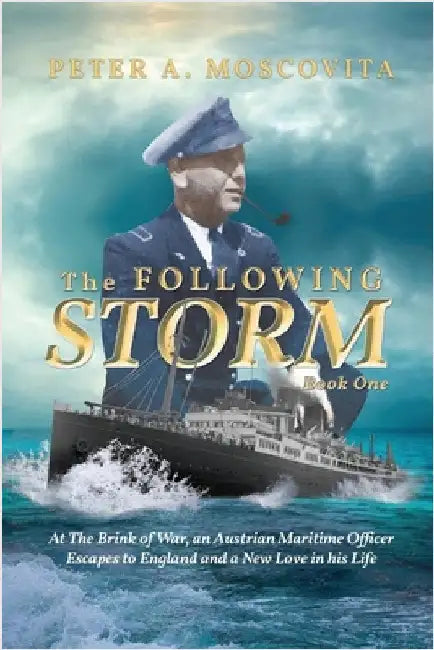 The Following Storm by Moscovita, Peter A.