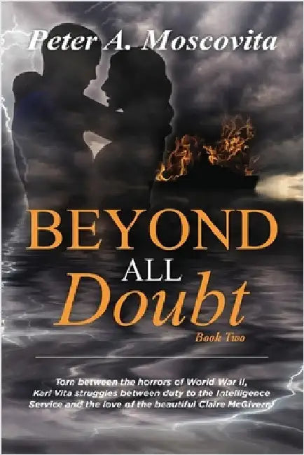 Beyond All Doubt: Book Two by Moscovita, Peter A.