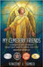 My Cemetery Friends: A Garden of Encounters at Mount Saint Mary in Queens, New York by Tomeo, Vincent J.