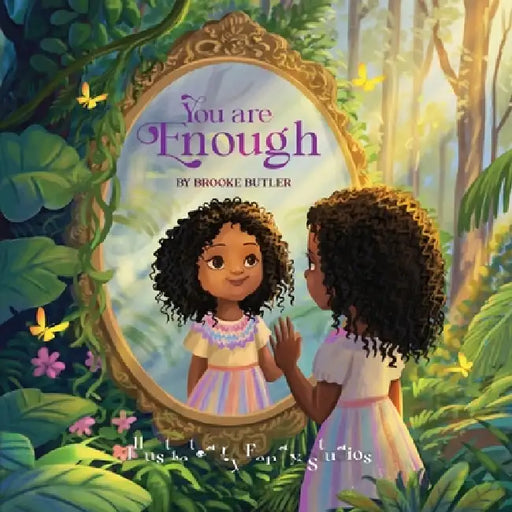 You Are Enough by Brooke Butler, Fandx Studios
