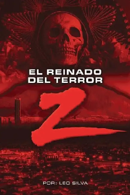 El Reinado Del Terror by Silva, Leo