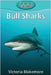 Bull Sharks by Blakemore, Victoria