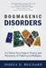 Dogmagenic Disorders by Joshua D. Reichard