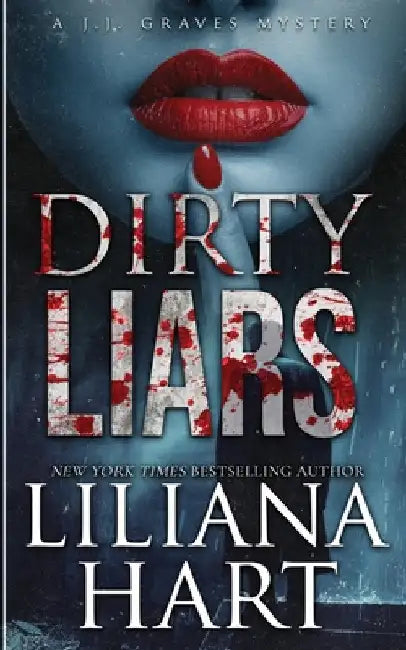 Dirty Liars by Hart, Liliana