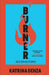 Burner: And Other Stories by Denza, Katrina