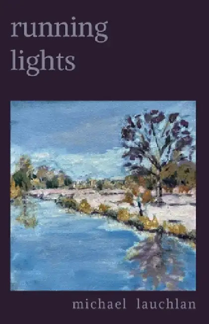 Running Lights by Michael Lauchlan