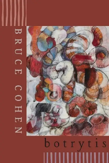 Botrytis by Bruce Cohen