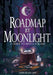Roadmap by Moonlight: A Guide to Wicca for Life by Deborah Lipp