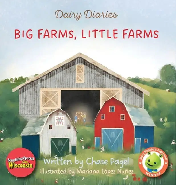 Big Farms, Little Farms by Chase Pagel, Mariana López Nuñez
