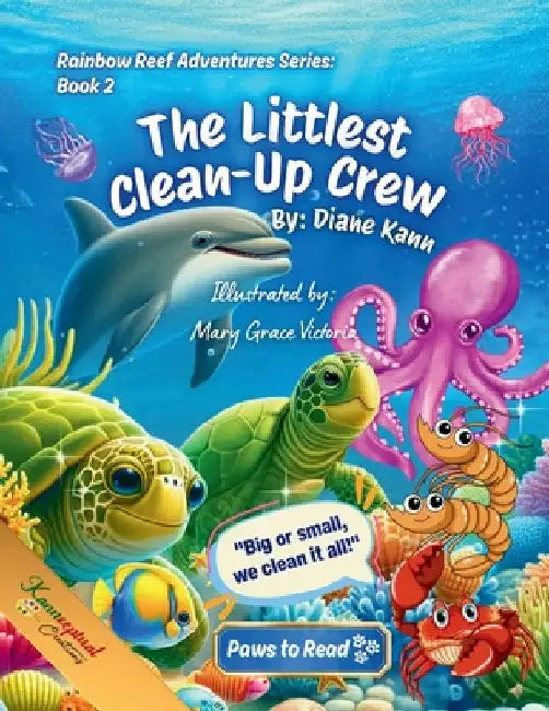 The Littlest Clean-Up Crew by Victoria, Mary Grace