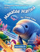Manatee Marina by Victoria, Mary Grace
