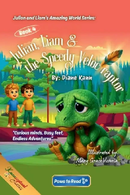 Julian, Liam, and the Speedy Velociraptor by Diane Kann, Mary Grace Victoria