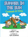 Summer in the Sun: Camping is Cool! by Carl, Cherry