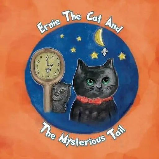 Ernie the cat and the mysterious tail by Tim Hamilton
