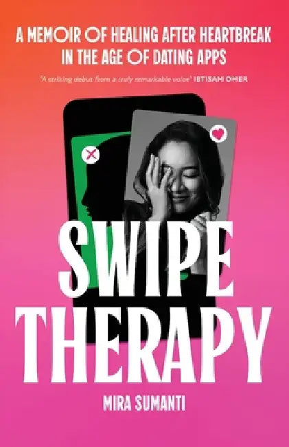 Swipe Therapy by Mira Sumanti