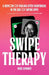 Swipe Therapy by Mira Sumanti
