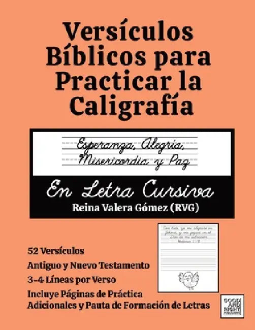 Versículos Bíblicos para Practicar la Caligrafía: Esperanza, Alegría, Misericordia y Paz En Letra Cursiva by Good And Right Publishing