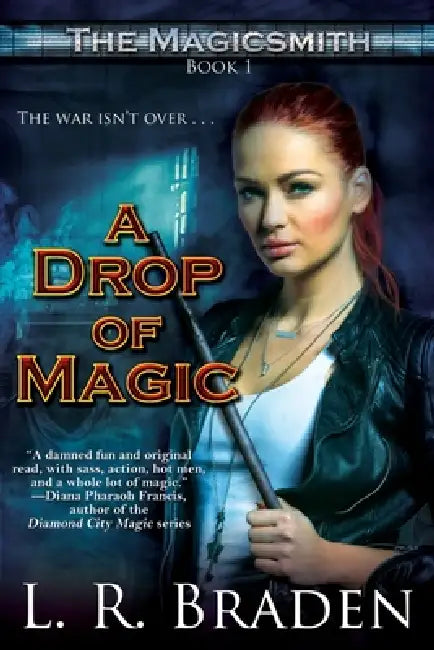 A Drop of Magic by L. R. Braden