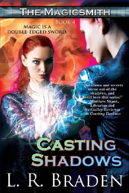 Casting Shadows by L. R. Braden