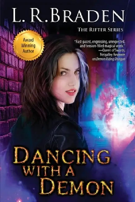 Dancing with a Demon by L. R. Braden