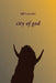 city of god by Bill Lavender