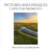 Pictures and Passages: Cape Cod Moments by Tiffany Bradlee