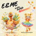 E & Me: Gobble, Gobble, Wheeeee! by Ann Aubitz