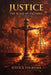Justice: The Scale of the Soul (Book I) by Justice Fournier