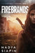The Firebrands by Nadya Siapin