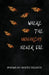 Where The Monarchs Never Die by Rocío Franco