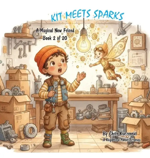 Kit Meets Sparks: A Magical New Friend by Chris Kuczynski