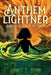 Anthem Lightner And The Realm of the Fount by Janet L. Bond