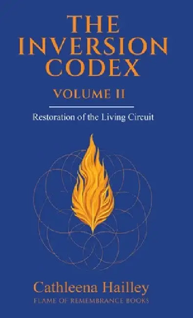 The Inversion Codex - Volume II by Cathleena Hailley