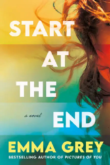 Start at the End by Emma Grey